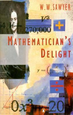 Mathematician's Delight 0140130349 Book Cover