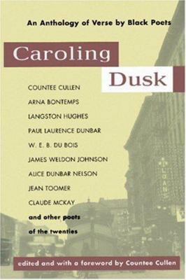 Caroling Dusk: An Anthology of Verse by Black P... 0806513497 Book Cover