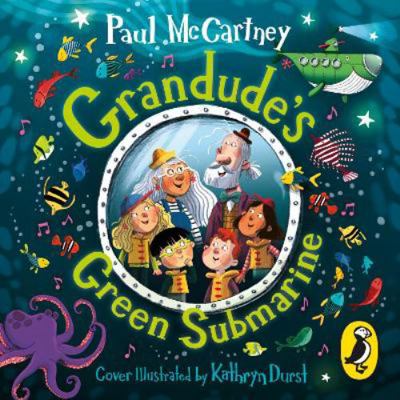 Grandude's Green Submarine 0241489393 Book Cover