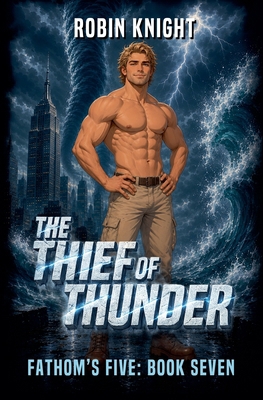The Thief of Thunder B0H61K3ZLQ Book Cover