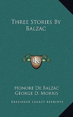 Three Stories By Balzac 1166133753 Book Cover