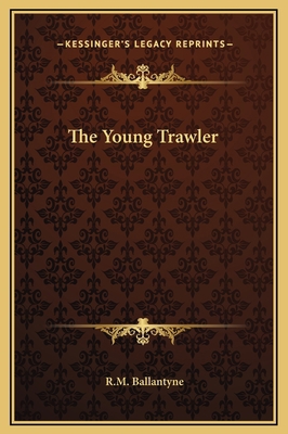 The Young Trawler 1169302025 Book Cover