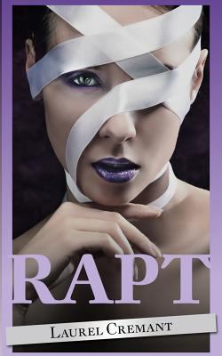 Rapt: An Erotic Tale 0991635701 Book Cover
