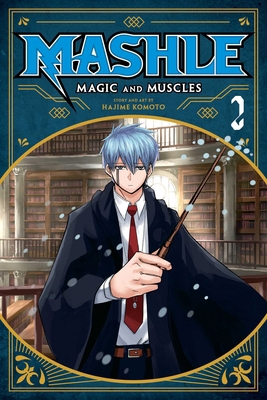 Mashle: Magic and Muscles, Vol. 2 1974723518 Book Cover