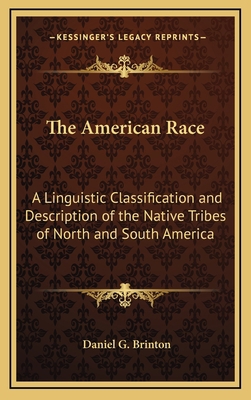 The American Race: A Linguistic Classification ... 1163424498 Book Cover