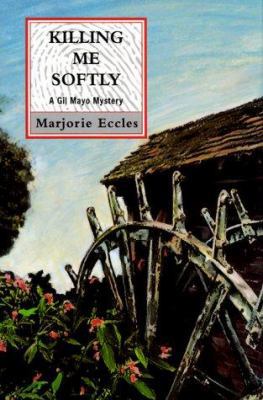Killing Me Softly 0312204698 Book Cover