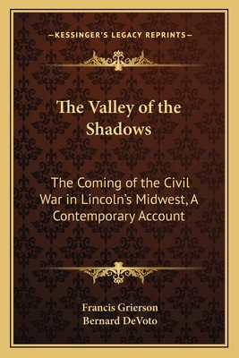 The Valley of the Shadows: The Coming of the Ci... 1162635819 Book Cover