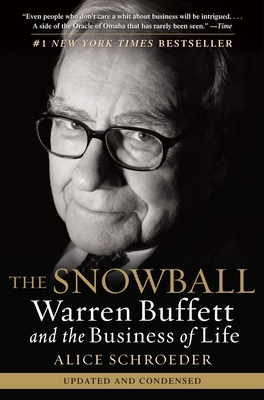 The Snowball: Warren Buffett and the Business o... 0553384619 Book Cover