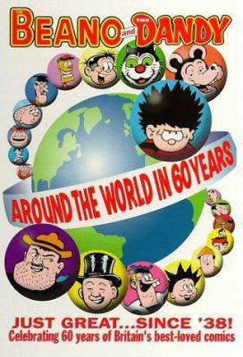 "The Dandy" and "The Beano" Annual: 1999: 60 Years 0851166741 Book Cover