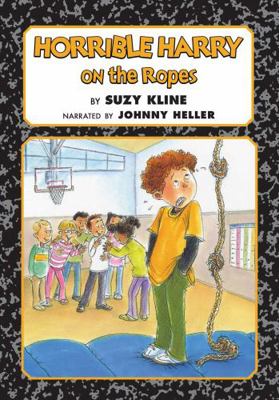 Horrible Harry on the Ropes (Book 24 of The Hor... 1440761752 Book Cover