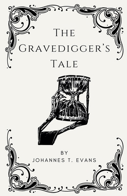 The Gravedigger's Tale B0DRBXKH5N Book Cover