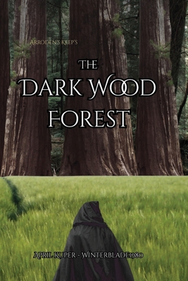 The Dark Wood Forest 1971588547 Book Cover