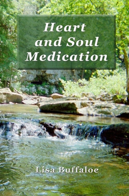 Heart and Soul Medication            Book Cover