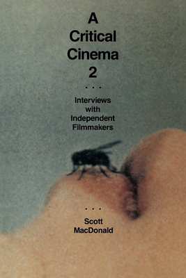 A Critical Cinema 2: Interviews with Independen... 0520079183 Book Cover