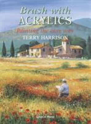 Brush with Acrylics: Painting the Easy Way B0082OQCXK Book Cover