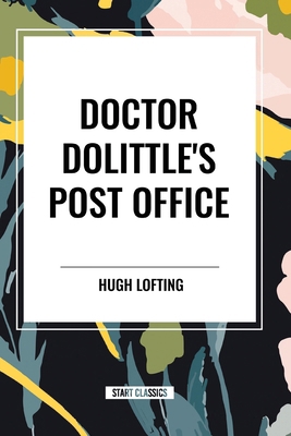 Doctor Dolittle's Post Office B0CZ5WBNZS Book Cover