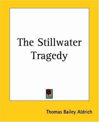 The Stillwater Tragedy 1419183486 Book Cover