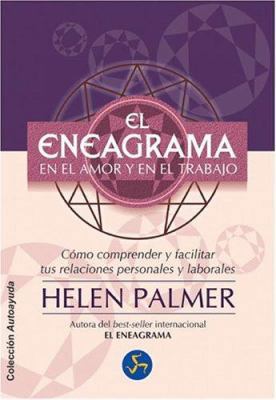 El eneagrama en el amor y en el trabajo: Cómo c... [Spanish] 8495973049 Book Cover