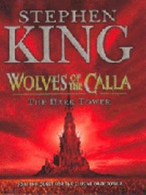 The Dark Tower: Wolves of the Calla 0340827157 Book Cover