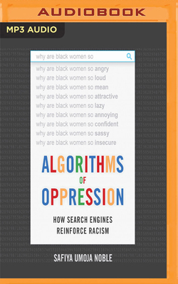 Algorithms of Oppression: How Search Engines Re... 1721307230 Book Cover