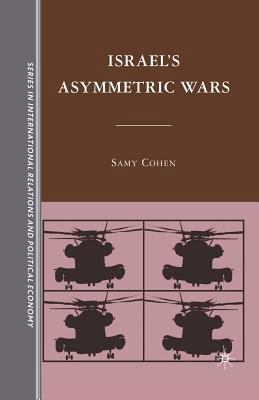 Israel's Asymmetric Wars 1349288969 Book Cover