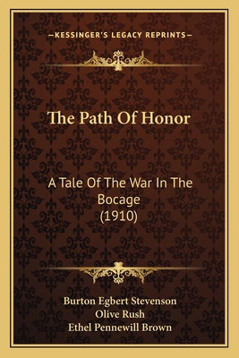 The Path Of Honor: A Tale Of The War In The Boc... 1165797135 Book Cover