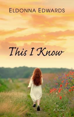 This I Know [Large Print] 1432851349 Book Cover