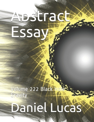Abstract Essay: Volume 222 Black Hole Gravity            Book Cover