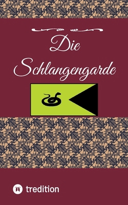 Die Schlangengarde [German] 3384174380 Book Cover