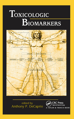 Toxicologic Biomarkers 0367453703 Book Cover