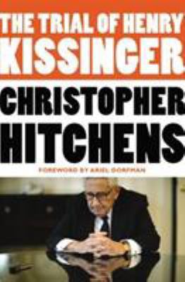 The Trial of Henry Kissinger 145552297X Book Cover