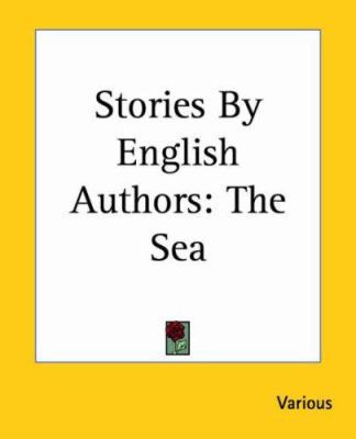 Stories By English Authors: The Sea 1419149431 Book Cover