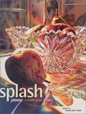 Splash : A Celebration of Light 1581801475 Book Cover