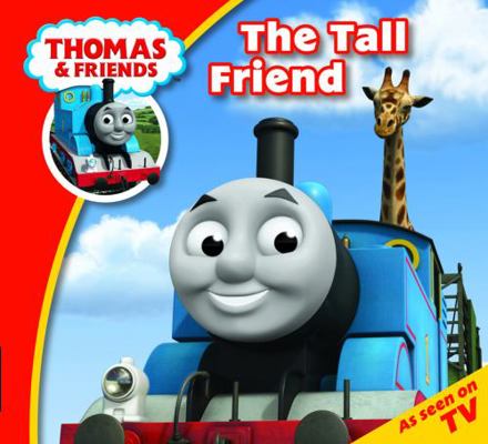 The Tall Friend (Thomas & Friends) 0603567045 Book Cover