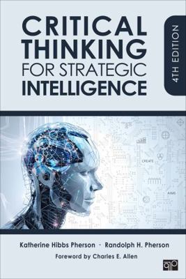 Critical Thinking for Strategic Intelligence 1071902288 Book Cover
