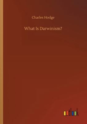 What Is Darwinism? 3752311967 Book Cover