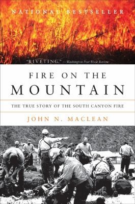 Fire on the Mountain: The True Story of the Sou... 0061829617 Book Cover