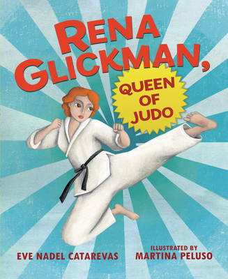 Rena Glickman, Queen of Judo 1728427975 Book Cover