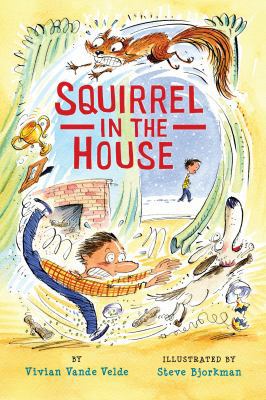 Squirrel in the House 0823436330 Book Cover