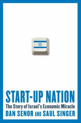 Start-Up Nation: The Story of Israel's Economic... 0771079672 Book Cover