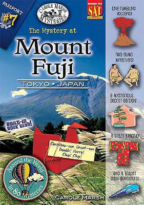 The Mystery at Mt. Fuji: Tokyo, Japan 141777228X Book Cover