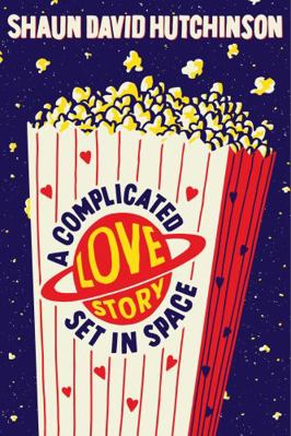 A Complicated Love Story Set in Space 1534496467 Book Cover