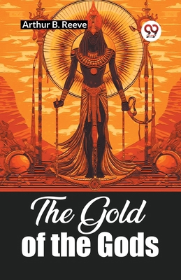 The Gold of the Gods 9361421662 Book Cover