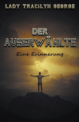 Der Auserw?hlte: Eine Erinnerung [German] 1393810411 Book Cover