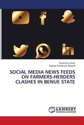 Social Media News Feeds on Farmers-Herders Clas... 6207488857 Book Cover