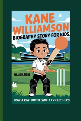 Kane Williamson Biography Story for Kids: How a...            Book Cover