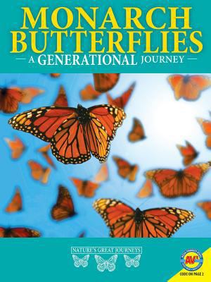 Monarch Butterflies: A Generational Journey 1489645217 Book Cover