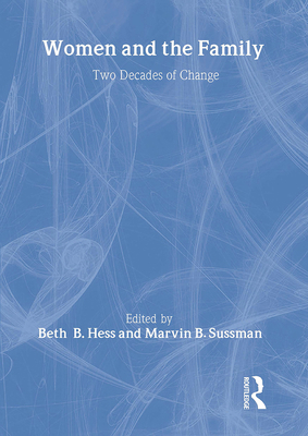 Women and the Family: Two Decades of Change 0866562923 Book Cover