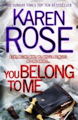 You Belong to Me. Karen Rose 0755373901 Book Cover