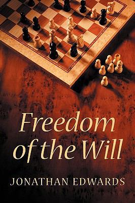 Freedom of the Will 1926777018 Book Cover